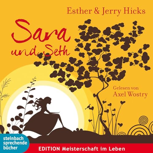 Sara und Seth: Autorisierte Hörfassung von Kamphausen Media GmbH